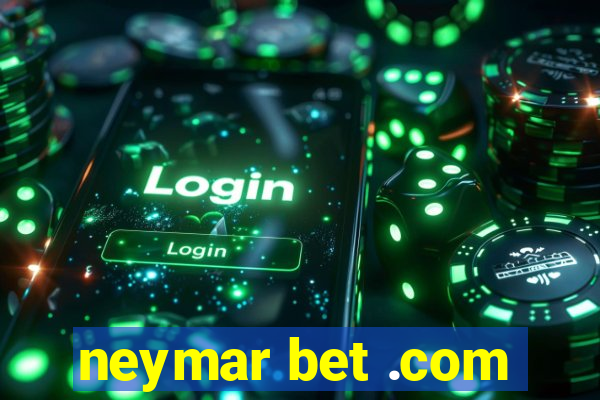 neymar bet .com